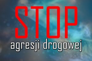 Stop agresji drogowej, plakat działań.